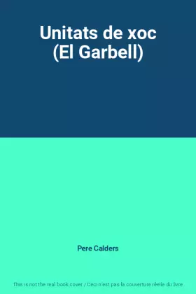 Couverture du produit · Unitats de xoc (El Garbell)