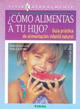 Couverture du produit · COMO ALIMENTAS A TU HIJO? (SIN COLECCION)