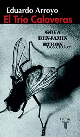 Couverture du produit · El Trio Calaveras (Goya, Benjamin,Byron)