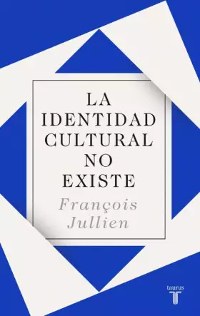 Couverture du produit · La identidad cultural no existe