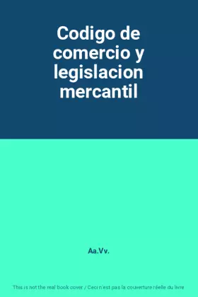 Couverture du produit · Codigo de comercio y legislacion mercantil