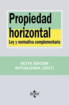 Couverture du produit · Propiedad horizontal: Ley y normativa complementaria