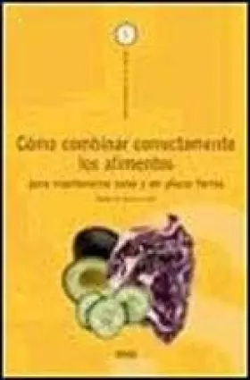 Couverture du produit · Como combinar correctamente los alimentos