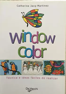 Couverture du produit · Window Color - Técnicas e ideas fáciles de realizar