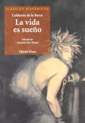 Couverture du produit · La Vida Es Sueño, Clásicos Hispánicos