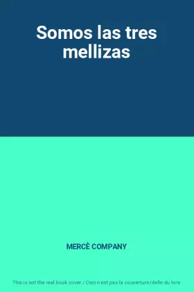 Couverture du produit · Somos las tres mellizas