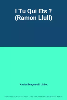 Couverture du produit · I Tu Qui Ets ? (Ramon Llull)