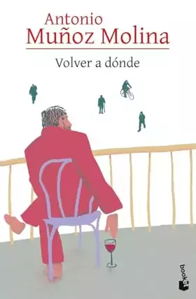 Couverture du produit · Volver a dónde (Biblioteca A. Muñoz Molina)