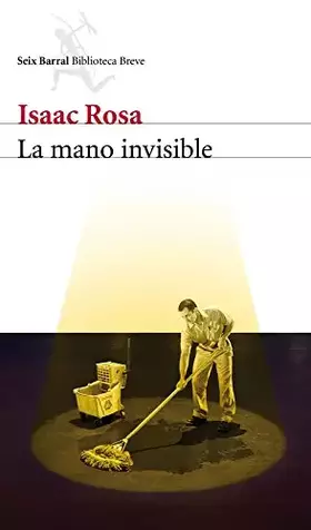 Couverture du produit · La mano invisible (Biblioteca Breve)