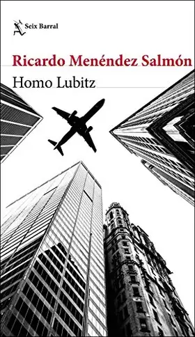 Couverture du produit · Homo Lubitz (Biblioteca Breve)