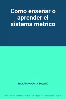 Couverture du produit · Como enseñar o aprender el sistema metrico