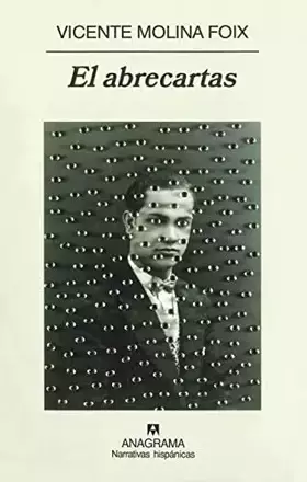 Couverture du produit · El abrecartas: 400 (Narrativas hispánicas)