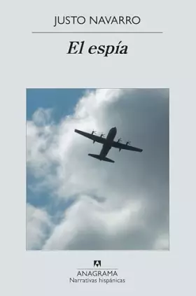 Couverture du produit · El espía: 486 (Narrativas hispánicas)