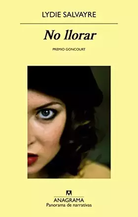 Couverture du produit · No llorar: 904 (Panorama de narrativas)