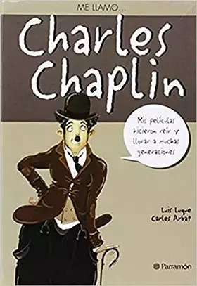 Couverture du produit · Me llamo...Charles Chaplin