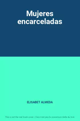 Couverture du produit · Mujeres encarceladas