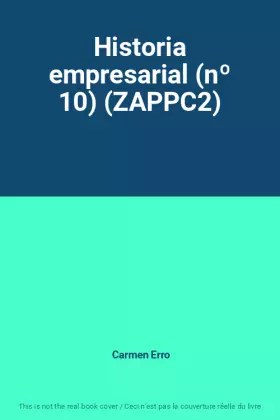 Couverture du produit · Historia empresarial (nº 10) (ZAPPC2)