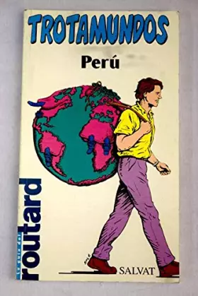 Couverture du produit · PERU-TROTAMUNDOS (SIN COLECCION)