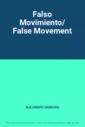 Couverture du produit · Falso Movimiento/ False Movement