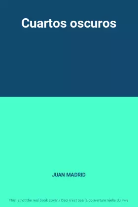 Couverture du produit · Cuartos oscuros