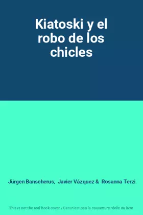 Couverture du produit · Kiatoski y el robo de los chicles