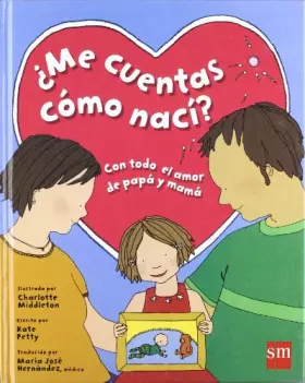 Couverture du produit · Me cuentas como naci?/ Made with Love