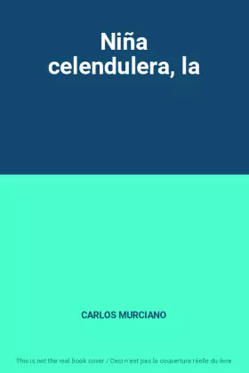 Couverture du produit · Niña celendulera, la