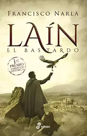 Couverture du produit · La¡n: El bastardo (Narrativas Históricas)