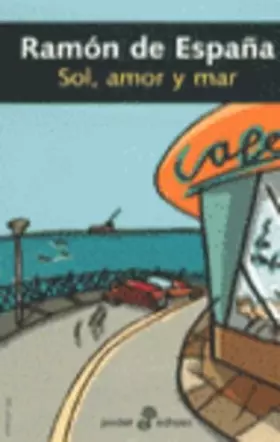 Couverture du produit · Sol, amor y mar (bolsillo)