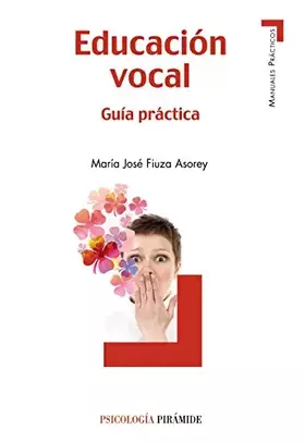 Couverture du produit · Educación vocal: Guía práctica (Manuales prácticos)