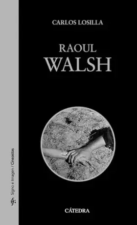 Couverture du produit · Raoul Walsh