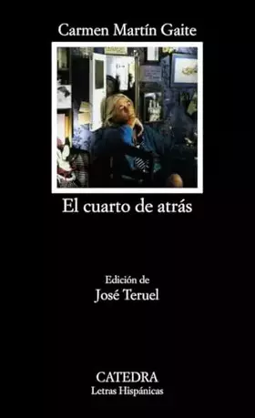 Couverture du produit · El cuarto de atrás (Letras Hispánicas)