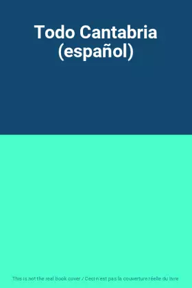 Couverture du produit · Todo Cantabria (español)