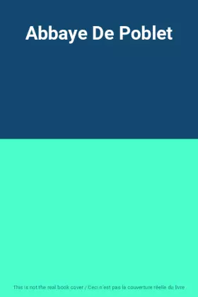 Couverture du produit · Abbaye De Poblet