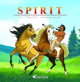 Couverture du produit · Spirit, el corcel indomable