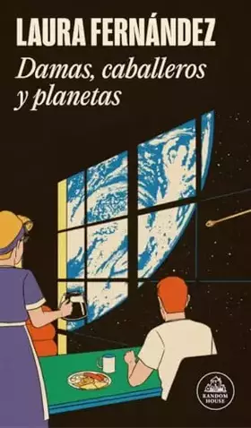 Couverture du produit · Damas, caballeros y planetas (Random House)