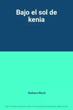 Couverture du produit · Bajo el sol de kenia