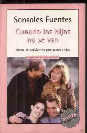 Couverture du produit · Cuando los hijos no se van ("mitosautoayuda")