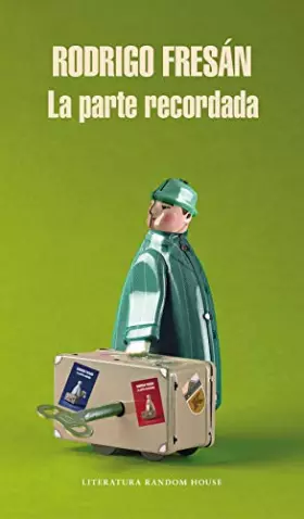 Couverture du produit · La parte recordada (Random House)