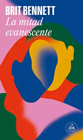 Couverture du produit · La mitad evanescente (Random House)