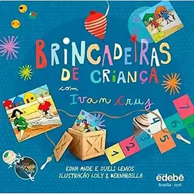Couverture du produit · Brincadeiras de Criança com Ivan Cruz Capa comum – 10 maio 2007