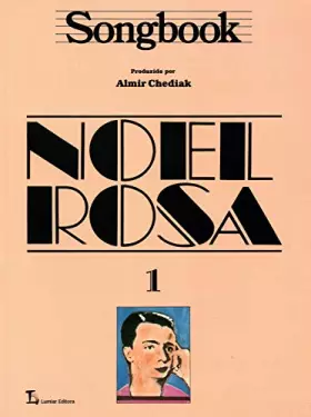 Couverture du produit · Songbook Noel Rosa - Volume 1
