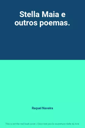 Couverture du produit · Stella Maia e outros poemas.