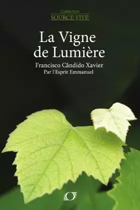 Couverture du produit · La vigne de lumière (French Edition)