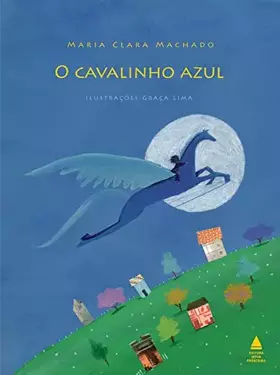 Couverture du produit · O Cavalinho Azul (Em Portuguese do Brasil)