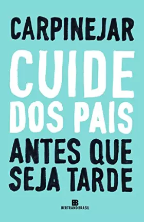 Couverture du produit · Cuide dos Pais Antes que Seja Tarde