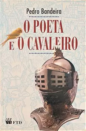 Couverture du produit · O POETA E O CAVALEIRO