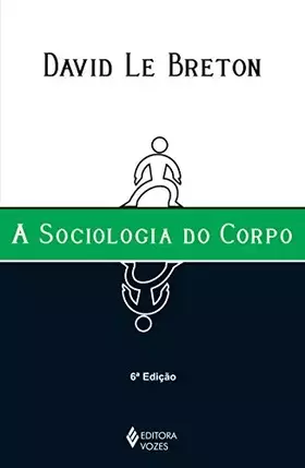 Couverture du produit · A Sociologia do Corpo