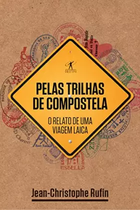 Couverture du produit · Pelas Trilhas de Compostela (Em Portuguese do Brasil)