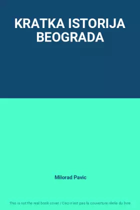 Couverture du produit · KRATKA ISTORIJA BEOGRADA